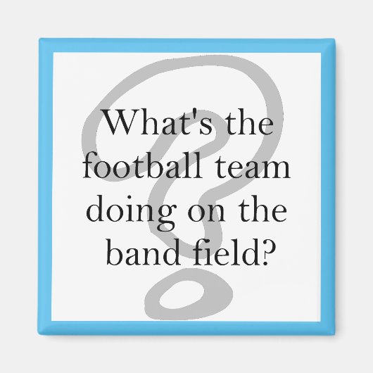 What's the football team doing on the band field マグネット (正面)