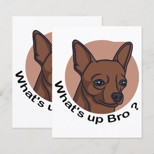 What's Up Bro  チワワ, 面白い名言 犬 (正面/裏面)