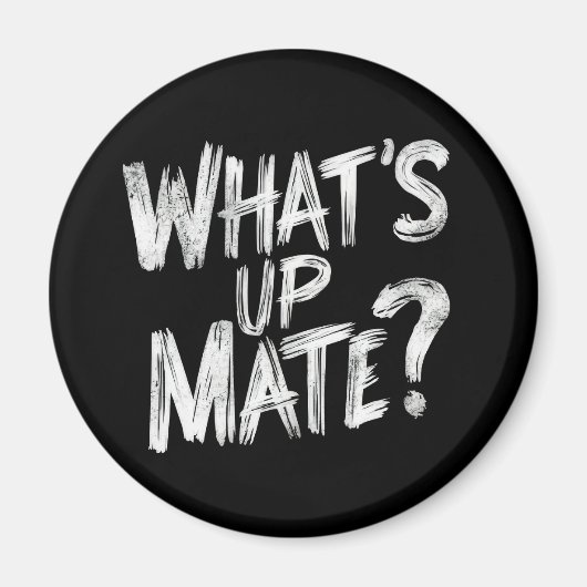 What's Up Mate マグネット (正面)