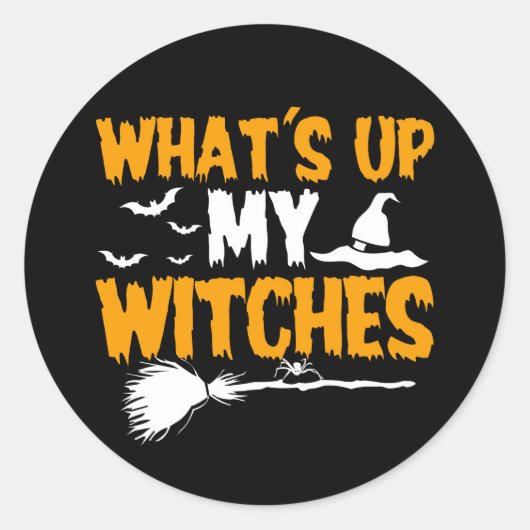 What's Up My Witches |ハロウィーン ラウンドシール (正面)