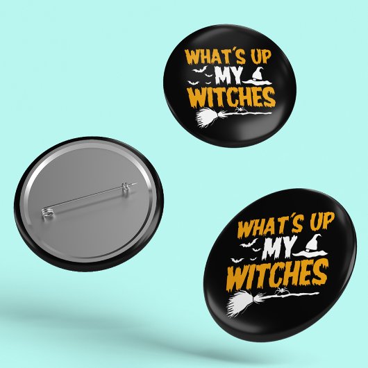 What's Up My Witches |ハロウィーン 缶バッジ