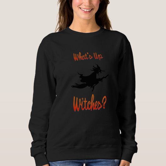 What's Up Witches Halloween 不気味 Holer スウェットシャツ (正面)