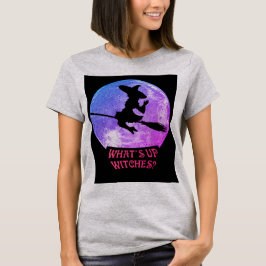 What's up Witches Tシャツ