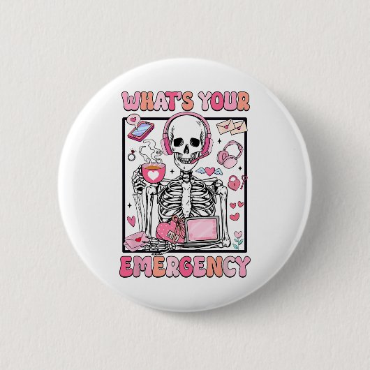 What's Your Emergency Valentines Day 911 Dispatche 缶バッジ (正面)