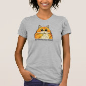 What's Your Story Tee, Sarcastic Cat Tシャツ (正面)