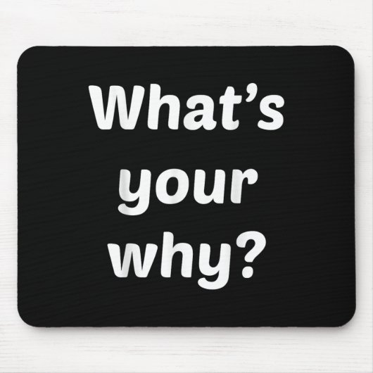What's Your Why Insring Motivational Entrepreneur  マウスパッド (正面)