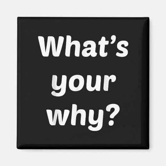 What's Your Why Insring Motivational Entrepreneur  マグネット (正面)