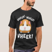 Wheek Wheek Guinea Pig Tシャツ (正面)
