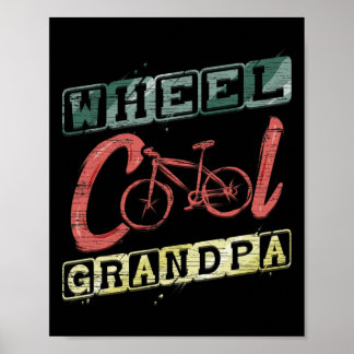 Wheel Cool Grandpa Gift For Cyclist Bike Tour Cycl ポスター
