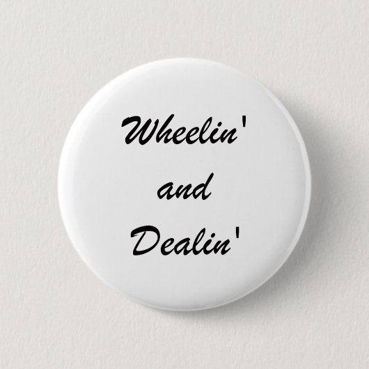 WheelinおよびDealin 缶バッジ (正面)