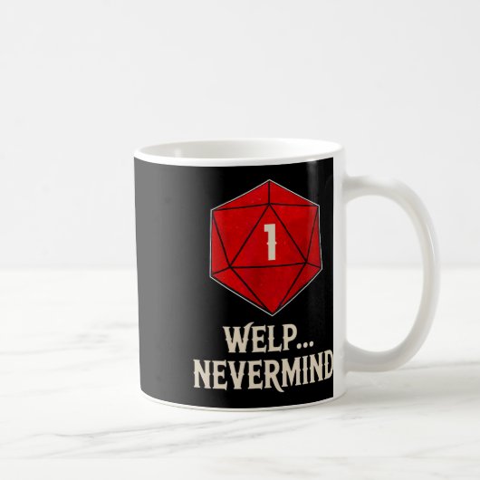 Whelp Nevermind D20 サイコロ ボードゲーム好きな男性 女性 コーヒーマグカップ (右)
