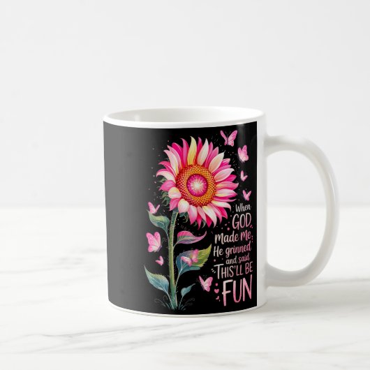 When God Made Me He Grinned And Said Funny Bday Sa コーヒーマグカップ (右)