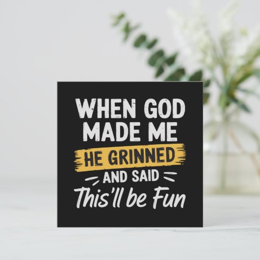 When God Made Me He Grinned and Said This Will Be 招待状 (スタンド正面)