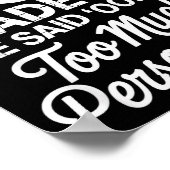 When God Made Me He Said Oops Too Much Personality ポスター (角)