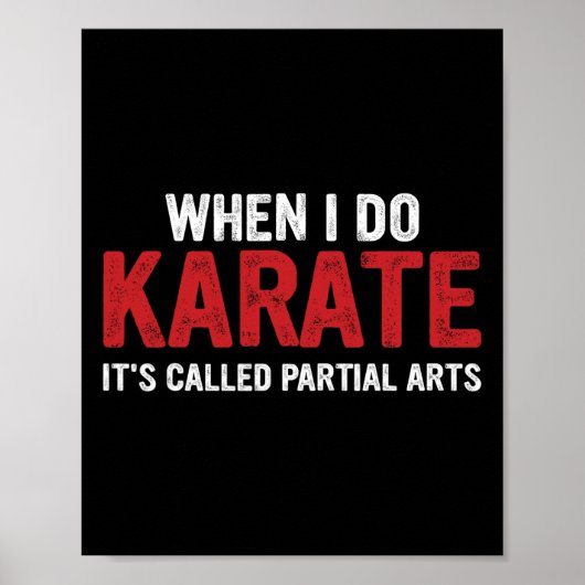 When I Do Karate It's Called Partial Arts 18 ポスター (正面)