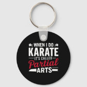When I Do Karate It's Called Partial Arts 2  キーホルダー (正面)