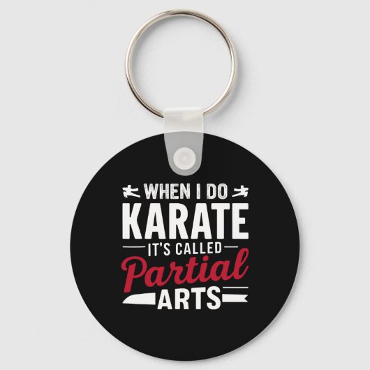 When I Do Karate It's Called Partial Arts 2  キーホルダー (正面)
