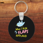 When I Run My Flaps Applaud Inappropriate Embarrin キーホルダー (正面)