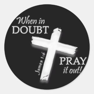 When in Doubt （疑問の場合）。....シール ラウンドシール