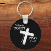 When in Doubt （疑問の場合）。... （白）暗 キーホルダー (正面)