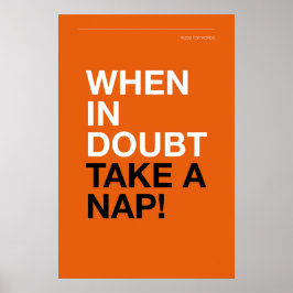 WHEN IN DOUBT, TAKE A NAP – Cozy Wall Art ポスター