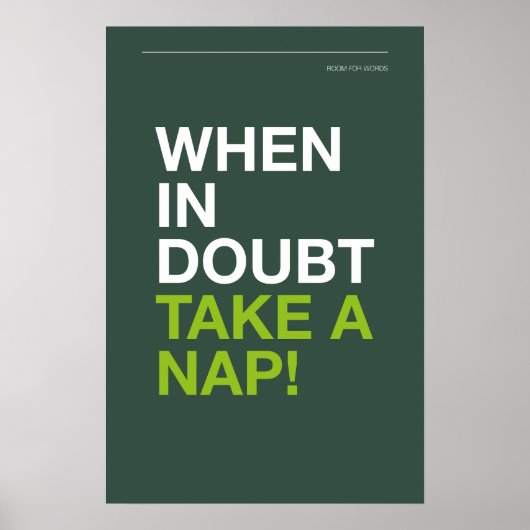 WHEN IN DOUBT, TAKE A NAP – Cozy Wall Art ポスター (正面)