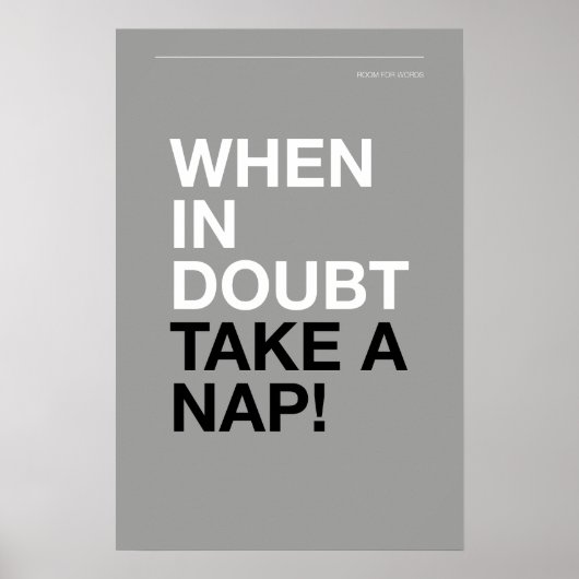 WHEN IN DOUBT, TAKE A NAP – Cozy Wall Art ポスター (正面)