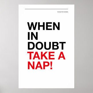 WHEN IN DOUBT, TAKE A NAP – Cozy Wall Art ポスター