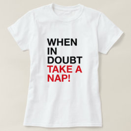 When in Doubt Take a Nap – Minimal Typography Tee Tシャツ