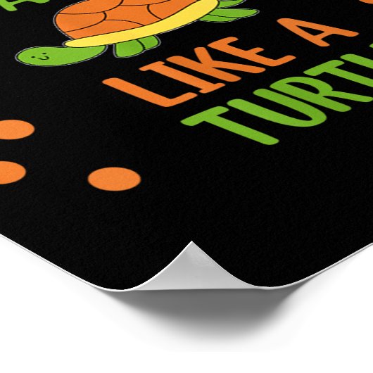 When In Doubt Tuck And Roll Like A Turtle Motivati ポスター (角)
