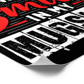 When It Comes To My Child I Will Smile In My Mugsh ポスター (角)