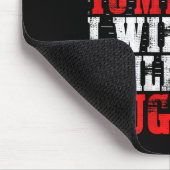 When It Comes To My Child I Will Smile In My Mugsh マウスパッド (コーナー)