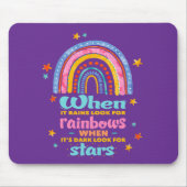 When It Rains Look For Rainbows マウスパッド (正面)