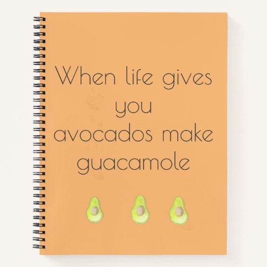 When Life 与え You Avocadosノート ノートブック (正面)