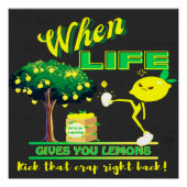 When Life 与え You Lemonsおもしろい引用文 ポスター (正面)