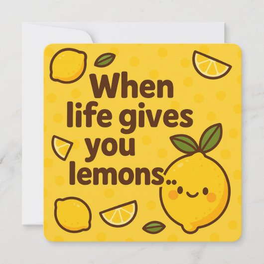 When Life 与え You Lemons – かわいい&おもしろい シーズンカード (正面)