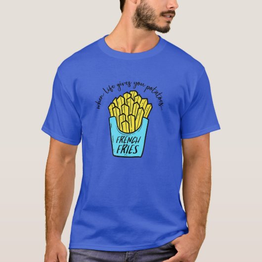 When Life 与え You Pots Gift - おもしろい Potato Tシャツ (正面)