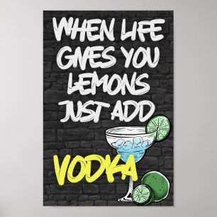 When Life Gives you Lemon Just Add VODKA! ポスター