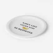 When Life Gives You Lemons Be A Squirter ペーパープレート (アングル)