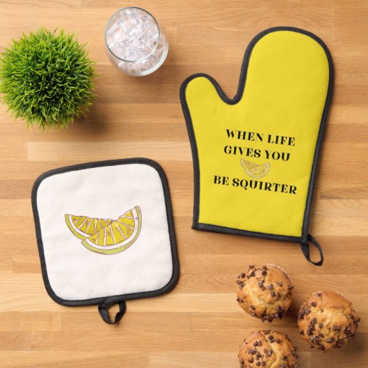 When Life Gives You Lemons Be A Squirter 鍋つかみ&鍋敷きセット (トップダウン)