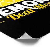 When Life Gives You Lemons Beat Men Funny Sarcasm  ポスター (角)