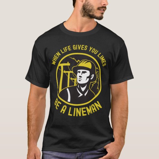 When life gives you limes be a Lineman be a hero Tシャツ (正面)