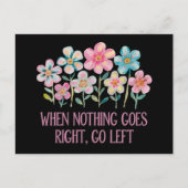 When nothing goes right, go left ポストカード (正面)