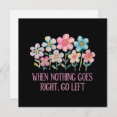 When nothing goes right, go left 招待状 (正面/裏面)