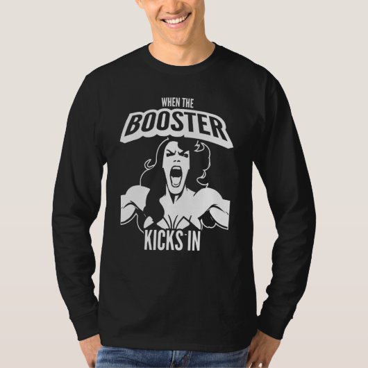 When the Booster Kicks In Muscle Bodybuilding Sayi Tシャツ (正面)