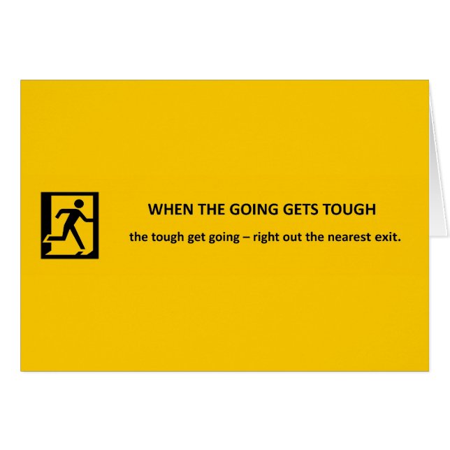 when+the+going+gets+tough+the+tough+get+going (正面横)