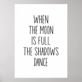 When the moon is full  ポスター