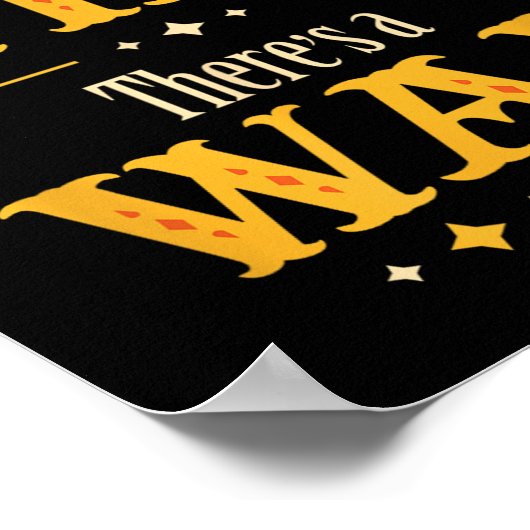 When There's A Will There's A Way Motivational Quo ポスター (角)