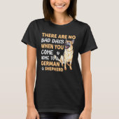 When You 来 Home German Shepherd Tシャツ (正面)