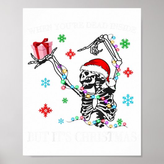 When You Dead Inside But Its Christmas Skeleton Fu ポスター (正面)